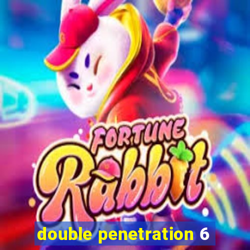 double penetration 6